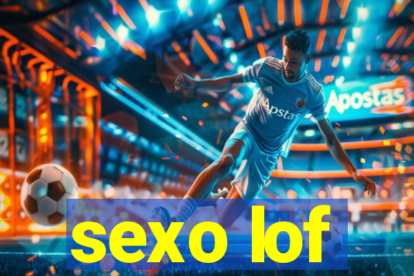 sexo lof